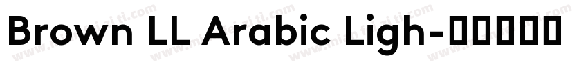 Brown LL Arabic Ligh字体转换